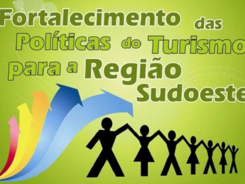 Lançado Projeto Fortalecimento Das Políticas do Turismo Para A Região Sudoeste? 