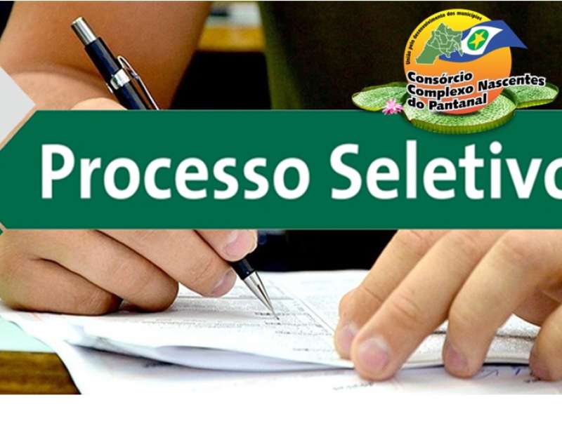 Consórcio do Complexo Nascentes do Pantanal Abre Processo Seletivo Para Contratação